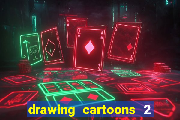 drawing cartoons 2 fnaf vk